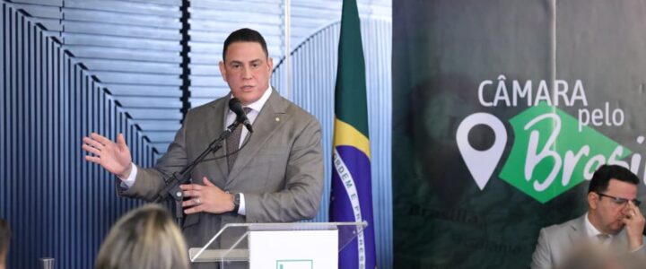 Da Vitória e Motta defendem ações de desenvolvimento regional no lançamento do Programa Câmara Pelo Brasil